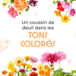 COUSSIN DE DEUIL COLORE